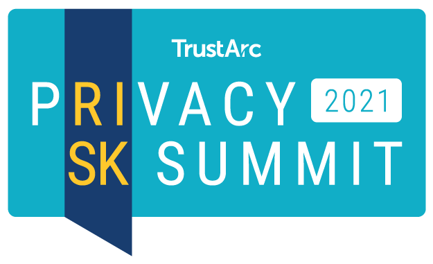 TrustArc Privacy Risk Summit 2021